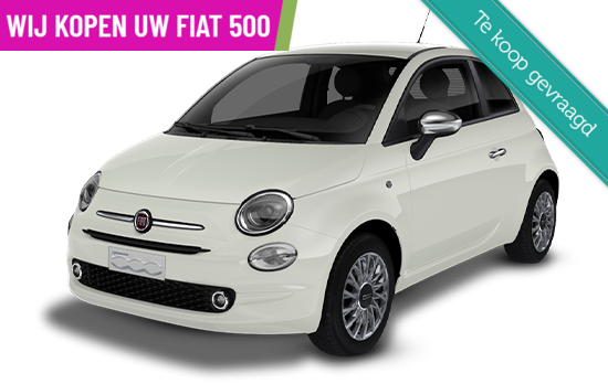 Fiat 500 1.2 te koop gevraagd!